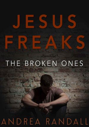 [Jesus Freaks 03] • The Broken Ones